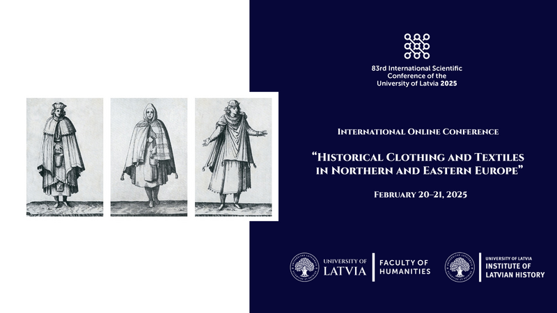 Call for Papers. International Online Conference “Historical Clothing and Textiles in Northern and Eastern Europe”