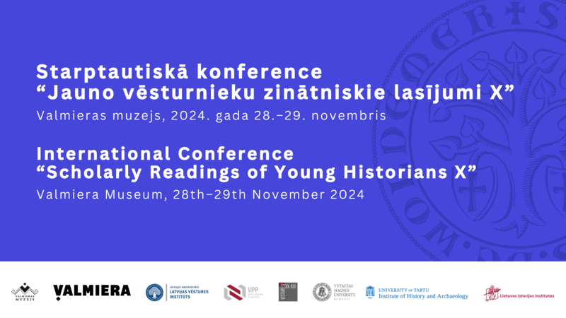 Call for Papers. International Conference “Scholarly Readings of Young Historians X”